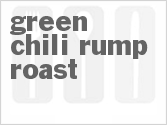 recipe for green chili rump roast