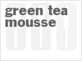 recipe for green tea mousse
