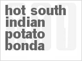 recipe for hot south indian potato bonda