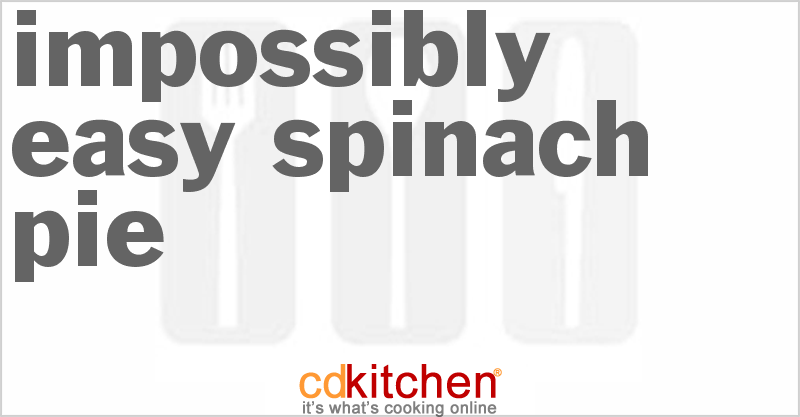Impossibly Easy Spinach Pie - CDKitchen.com
