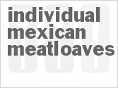 recipe for individual mexican meatloaves