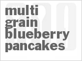 recipe for multi grain blueberry pancakes