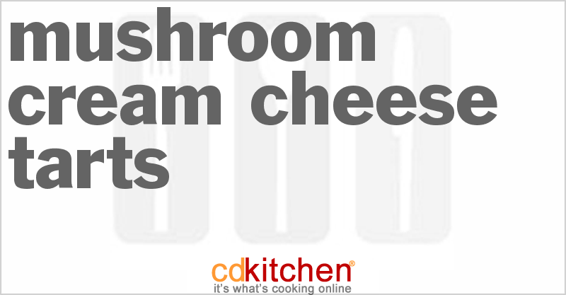 Mushroom Cream Cheese Tarts - CDKitchen.com