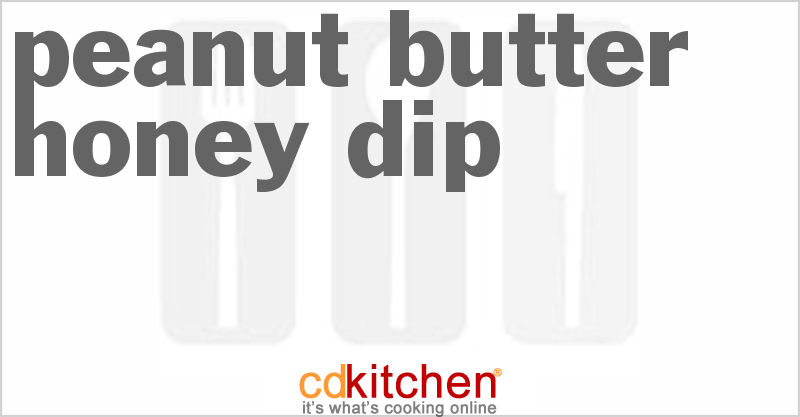 Peanut Butter Honey Dip - CDKitchen.com