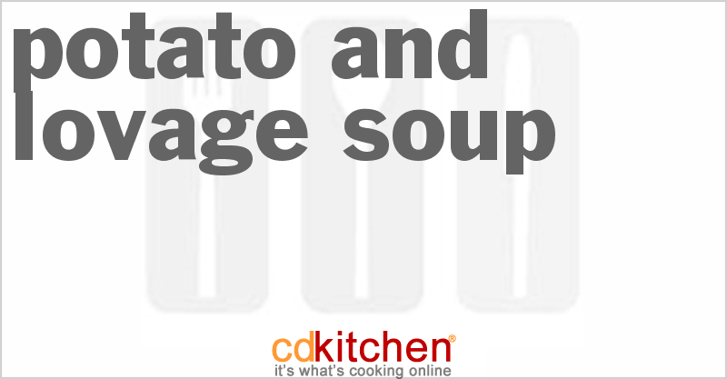 Potato And Lovage Soup - CDKitchen.com