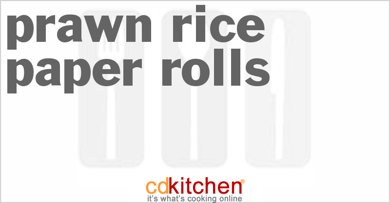 Prawn Rice Paper Rolls - CDKitchen.com