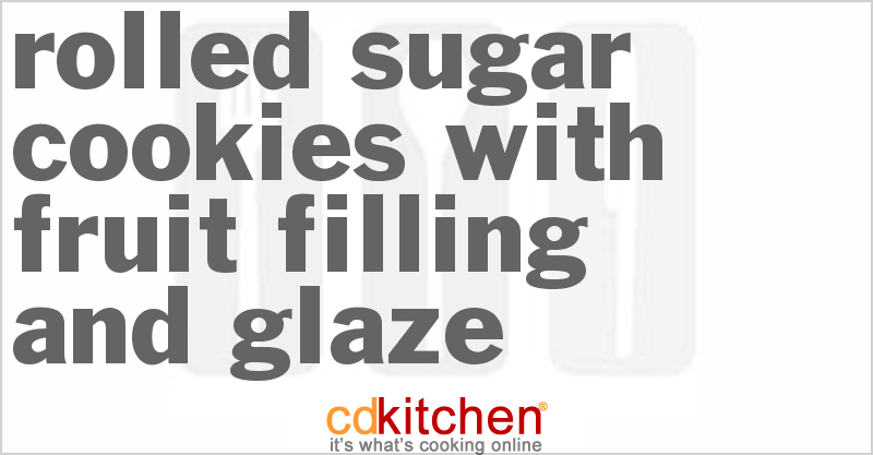Rolled Sugar Cookies With Fruit Filling And Glaze - CDKitchen.com
