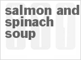 recipe for salmon and spinach soup