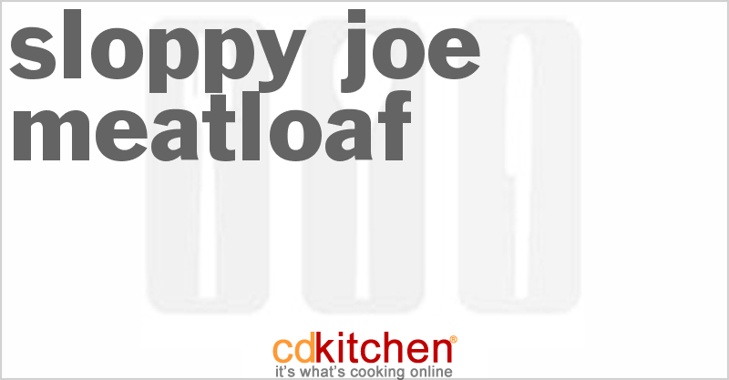 Sloppy Joe Meatloaf - CDKitchen.com