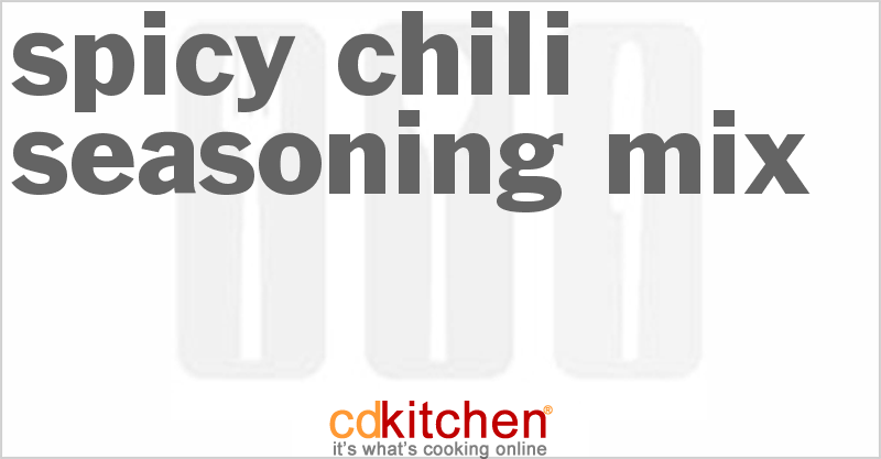 Spicy Chili Seasoning Mix - CDKitchen.com