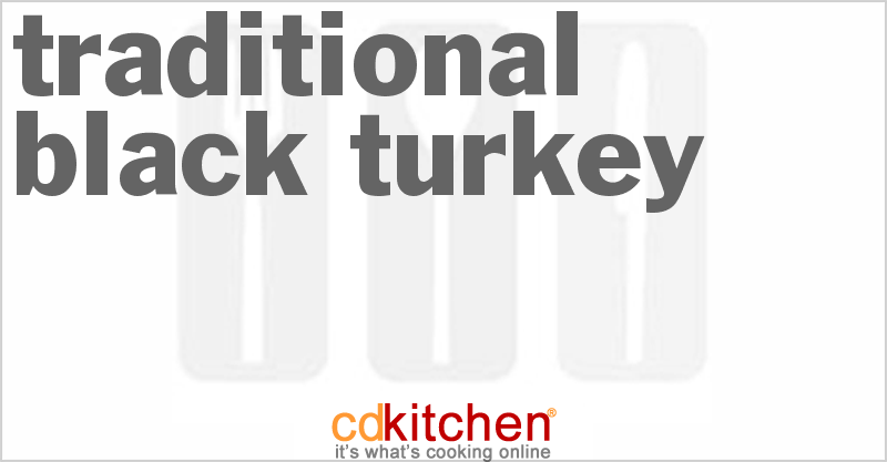 Traditional Black Turkey - CDKitchen.com