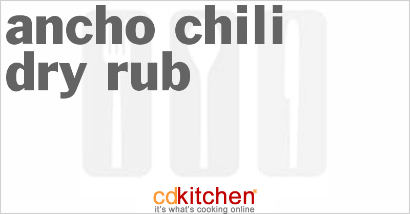 Ancho Chili Dry Rub - CDKitchen.com