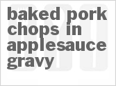 recipe for baked pork chops in applesauce gravy