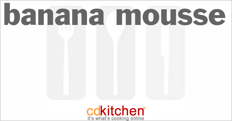 Banana Mousse - CDKitchen.com