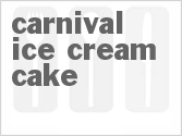 recipe for carnival ice cream cake