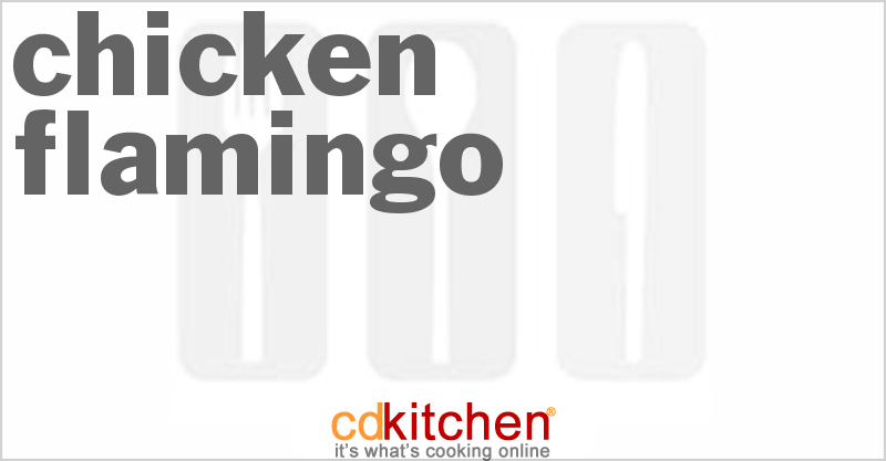 Chicken Flamingo - CDKitchen.com