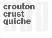 recipe for crouton crust quiche