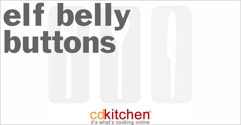Elf Belly Buttons - CDKitchen.com