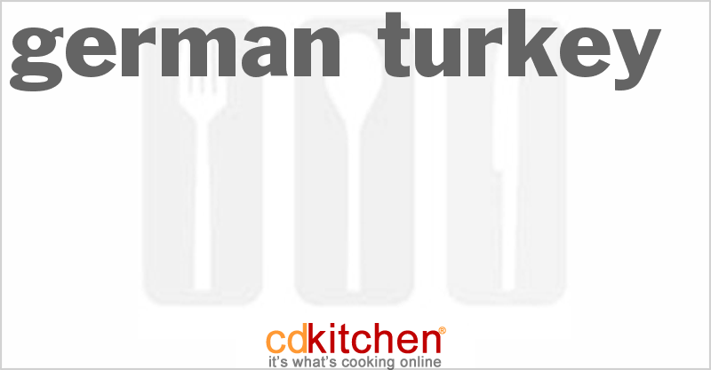German Turkey - CDKitchen.com