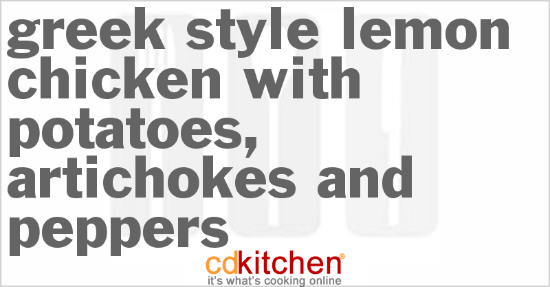 Greek-Style Lemon Chicken With Potatoes, Artichokes And Peppers - CDKitchen.com