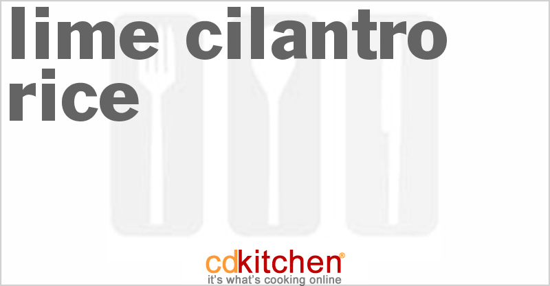Lime Cilantro Rice - CDKitchen.com