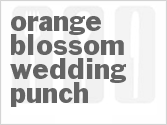 recipe for orange blossom wedding punch