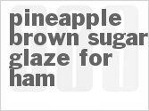 recipe for pineapple-brown sugar glaze for ham
