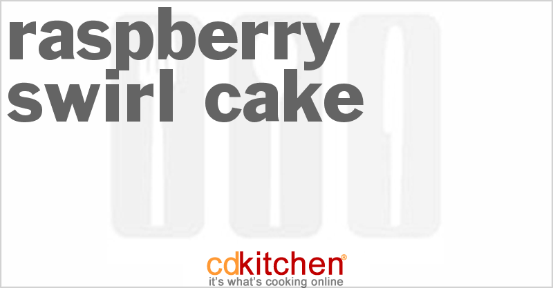 Raspberry Swirl Cake - CDKitchen.com