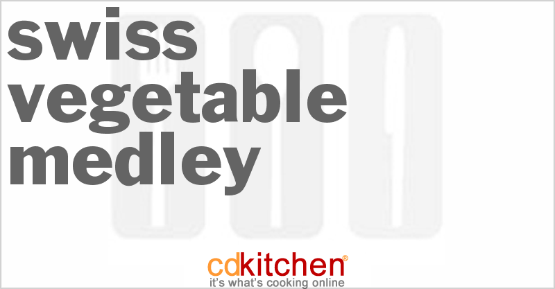 Swiss Vegetable Medley - CDKitchen.com