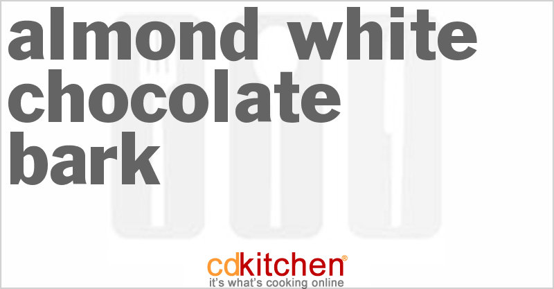 Almond White Chocolate Bark - CDKitchen.com