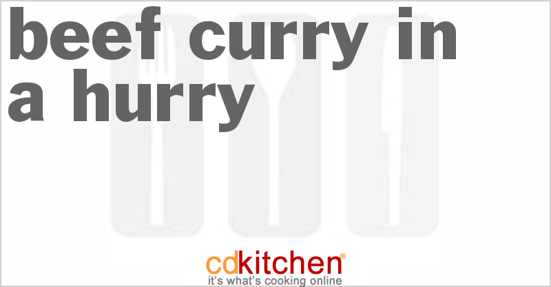 Beef Curry in a Hurry - CDKitchen.com