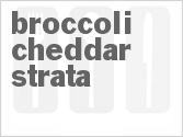 recipe for broccoli-cheddar strata