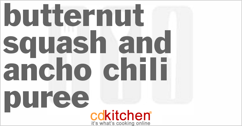 Butternut Squash And Ancho Chili Puree - CDKitchen.com