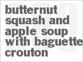 recipe for butternut squash and apple soup with baguette crouton