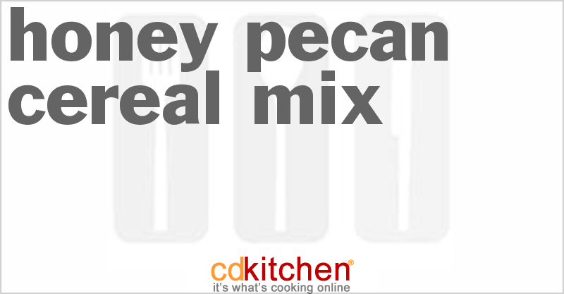 Honey Pecan Cereal Mix - CDKitchen.com