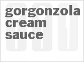 recipe for gorgonzola cream sauce