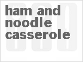 recipe for slow cooker ham and noodle casserole