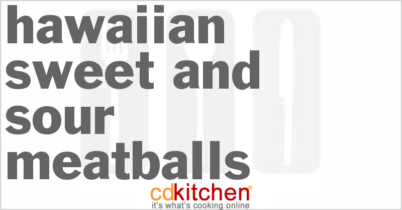 Hawaiian Sweet And Sour Meatballs - CDKitchen.com