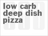 recipe for low carb deep-dish pizza