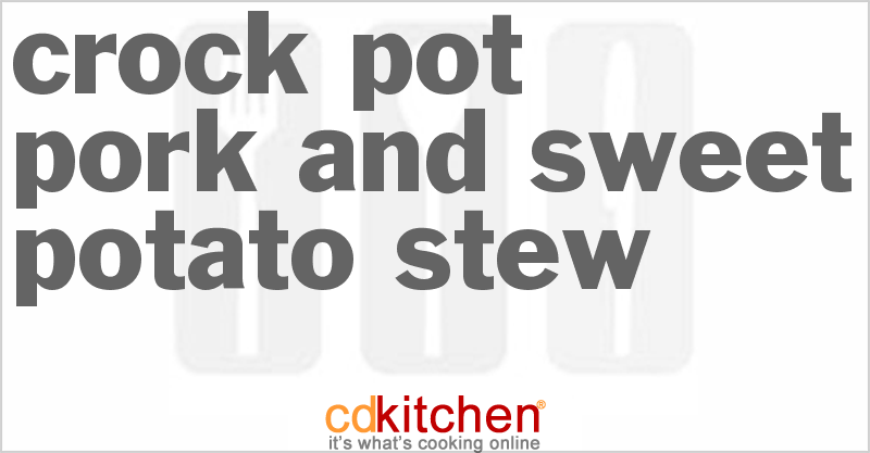 Pork And Sweet Potato Stew - CDKitchen.com