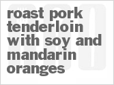 recipe for roast pork tenderloin with soy and mandarin oranges