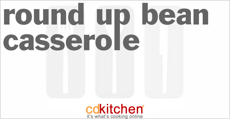 Round-Up Bean Casserole - CDKitchen.com