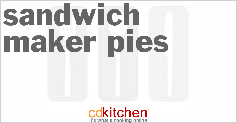 Sandwich Maker Pies - CDKitchen.com