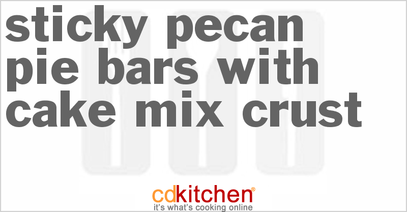 Sticky Pecan Pie Bars With Cake Mix Crust - CDKitchen.com