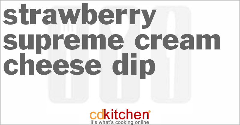 Strawberry Supreme Cream Cheese Dip - CDKitchen.com
