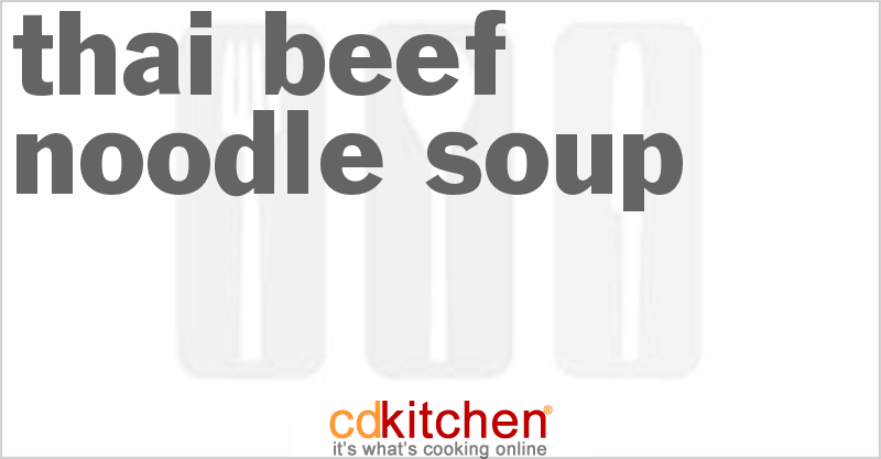 Thai Beef Noodle Soup - CDKitchen.com