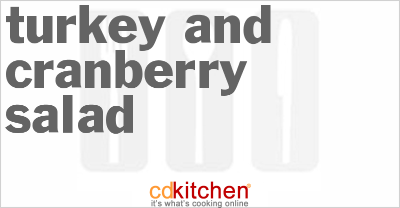 Turkey and Cranberry Salad - CDKitchen.com