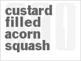 Custard-Filled Acorn Squash