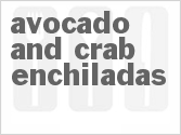 recipe for avocado and crab enchiladas