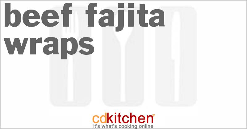 Beef Fajita Wraps - CDKitchen.com